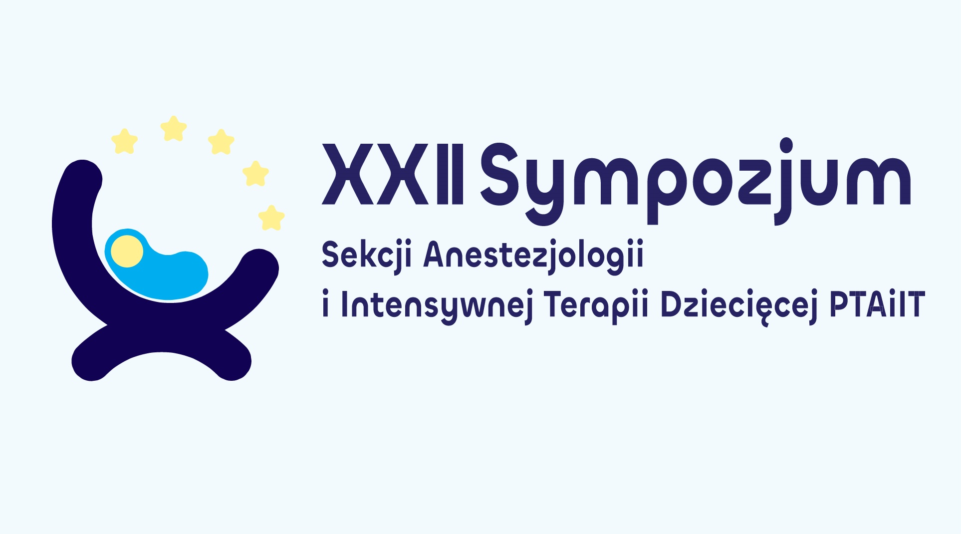 XXII Sympozjum Sekcji Anestezjologii i Intensywnej Terapii Dziecięcej PTAiIT