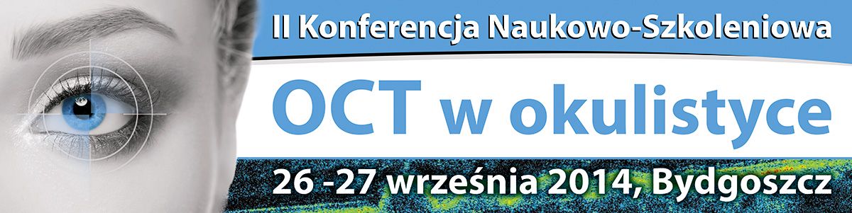 II Konferencja Naukowo-Szkoleniowa OCT w okulistyce
