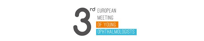 3rd European Meeting of Young Ophthalmology EMYO